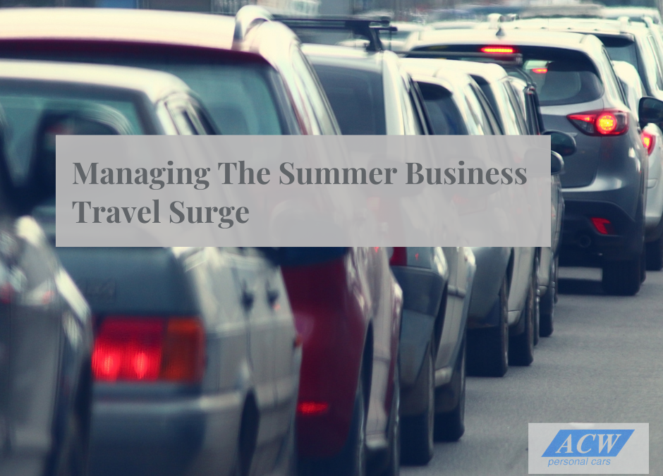 Managing the Summer Business Travel Surge